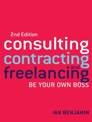 cover image of Consulting, Contracting and Freelancing